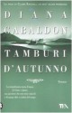 Tamburi d'autunno - Diana Gabaldon, Valeria Galassi