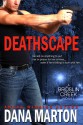 Deathscape (Broslin Creek Trilogy, #1) - Dana Marton