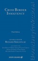 Cross-Border Insolvency - Richard Sheldon, John Briggs, Mark Arnold, Lloyd Tamlyn, Jeremy Goldring, Tom Smith, Richard Fisher, Adam Al-Attar