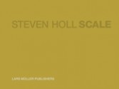 Steven Holl: Scale: An Architect's Sketch Book - Steven Holl