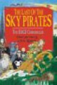 The Last of the Sky Pirates (Edge Chronicles, Book 5) - Paul Stewart, Chris Riddell