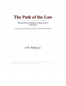 The Path of the Law - Oliver Wendell Holmes Jr.