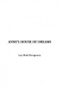 Anne's House of Dreams - L.M. Montgomery