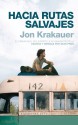 Hacia rutas salvajes - Jon Krakauer