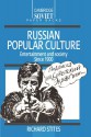 Russian Popular Culture: Entertainment and Society since 1900 (Cambridge Russian Paperbacks) - Richard Stites