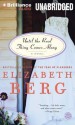 Until the Real Thing Comes Along - Elizabeth Berg, Kate Rudd