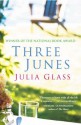 Three Junes - Julia Glass