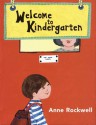 Welcome to Kindergarten - Anne F. Rockwell