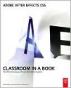 Adobe After Effects Cs5 Classroom in a Book - Adobe Creative Team