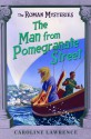 Man from Pomegranate Street - Caroline Lawrence