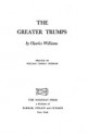 The Greater Trumps - Charles Williams, William Lindsay Gresham