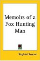 Memoirs of a Fox-Hunting Man - Siegfried Sassoon