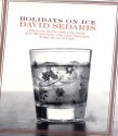 Holidays on Ice - David Sedaris, Ann Magnuson, Amy Sedaris