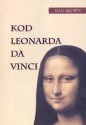 Kod Leonarda da Vinci - Dan Brown