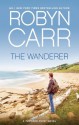 The Wanderer (Thunder Point) - Robyn Carr