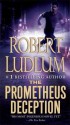 The Prometheus Deception - Robert Ludlum