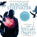 The Dream Thieves - Maggie Stiefvater, Will Patton