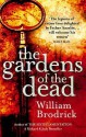 The Gardens Of The Dead - William Brodrick