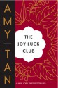 The Joy Luck Club - Amy Tan