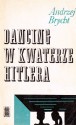 Dancing w kwaterze Hitlera - Andrzej Brycht