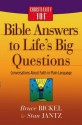 Bible Answers to Life's Big Questions - Bruce Bickel, Stan Jantz