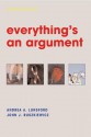 Everything's an Argument - Andrea A. Lunsford, John J. Ruszkiewicz