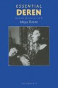 Essential Deren: Collected Writings on Film - Maya Deren, Bruce R. McPherson