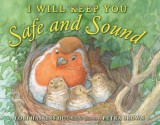 I Will Keep You Safe and Sound - Lori Haskins Houran