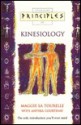 Principles of Kinesiology - Maggie LA Tourelle, Anthea Courtenay