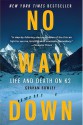 No Way Down: Life and Death on K2 - Graham Bowley