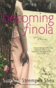 Becoming Finola - Suzanne Strempek Shea