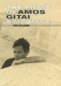 The Films of Amos Gitai: A Montage - Paul Willemen