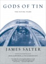 Gods of Tin: The Flying Years - James Salter, Jessica Benton, William Benton