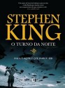 O Turno da Noite - Maria Leonor Macedo, Stephen King