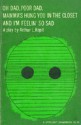 Oh Dad, Poor Dad, Mama's Hung You in the Closet and I'm Feeling So Sad - Arthur Kopit