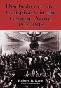 Disobedience and Conspiracy in the German Army, 1918-1945 - Robert B. Kane