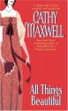 All Things Beautiful - Cathy Maxwell