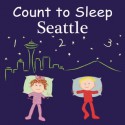 Count To Sleep Seattle (Board Book) - Adam Gamble, Mark Jasper, Joe Veno