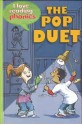 The Pop Duet (I love reading phonics) - Deborah Chancellor, Alex Paterson