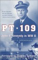 PT 109 : John F. Kennedy in WWII - Robert John Donovan