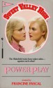 Power Play - Francine Pascal, Kate William