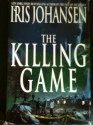 The Killing Game - Iris Johansen