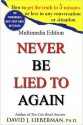 Never Be Lied to Again - David J. Lieberman