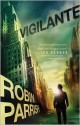 Vigilante - Robin Parrish