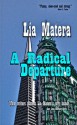 A Radical Departure - Lia Matera