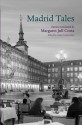 Madrid Tales - Helen Constantine, Margaret Jull Costa