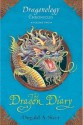 The Dragon Diary: Dragonology Chronicles Volume 2 - Dugald A. Steer, Douglas Carrel