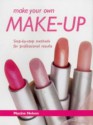 Make Your Own Make-up - Maxine Nelson