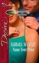 Name Your Price (Silhouette Desire, #1693) - Barbara McCauley