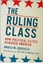 The Ruling Class: How Political Elites Hijacked America - Angelo M. Codevilla, Rush Limbaugh